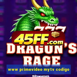 www primevideo mytv codigo